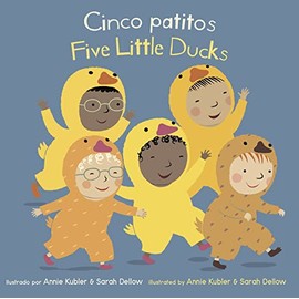 Cinco patitos / Five Little Ducks (Baby Rhyme Time) (Spanish and English Edition)