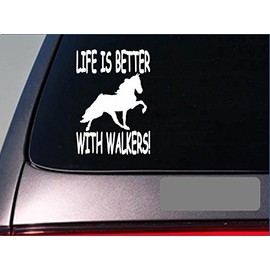 Life is Better with Walkers *F392* 6" Sticker Decal trailor Horse Walking Comb
