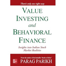 Value Investing And Behavioral Finance: Insights Into Indian Stock Market Realities