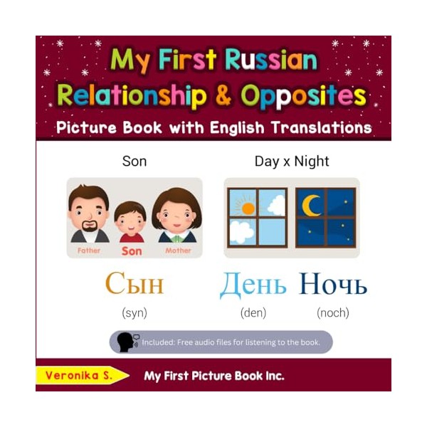 My First Russian Relationships & Opposites Picture Book with English