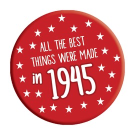 80th Birthday Badge 80 Today 76mm Pin Button Novelty Gift Men Women Made In 1945