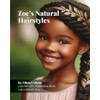 Zoe's Natural Hairstyles