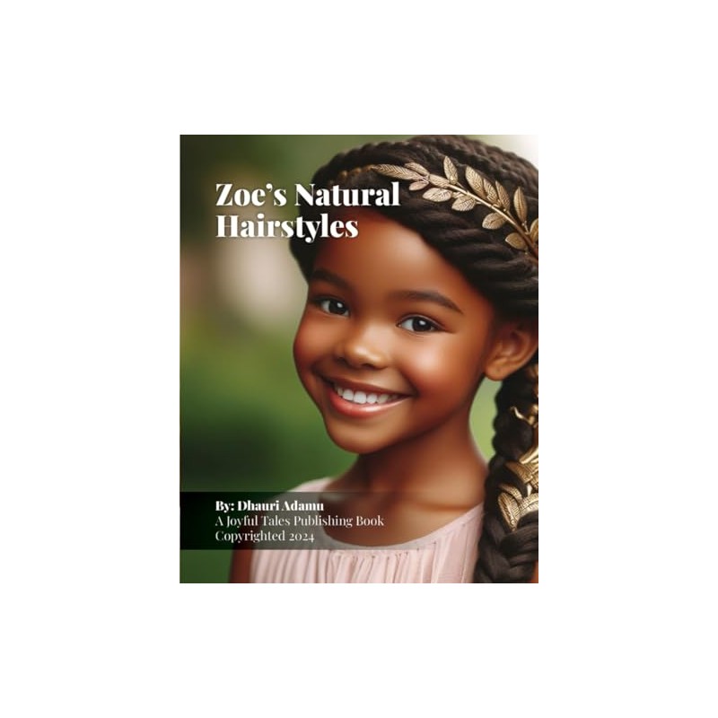 Zoe's Natural Hairstyles