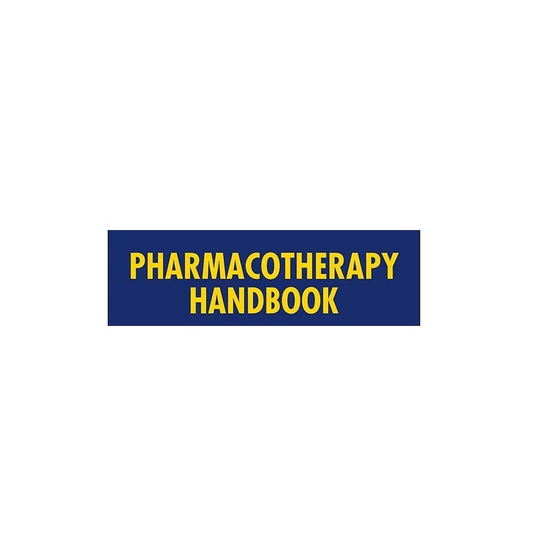 Pharmacotherapy Handbook, Tenth Edition