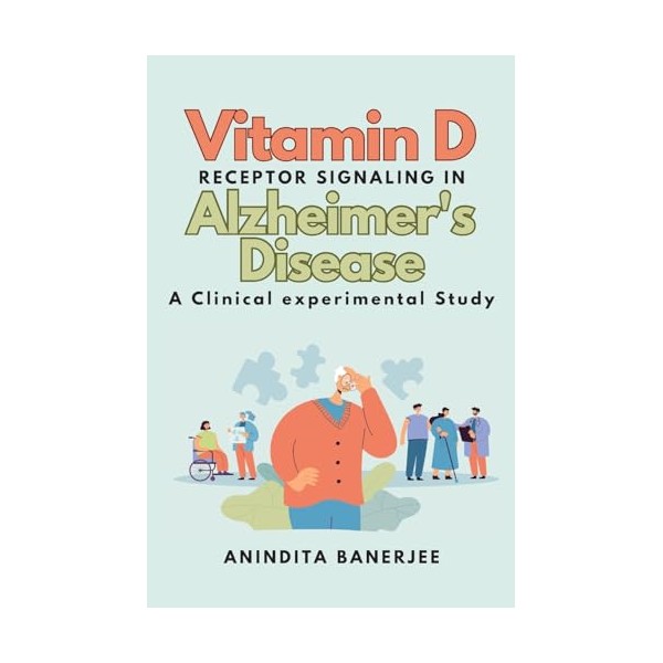  Vitamin D Receptor Signaling in Alzheimer's Disease: a Clinical-experimental