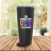 Gymnast Viking Tumbler 20oz Black - I Do Gymnastics Everywhere