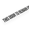This Door to Remain Unlocked During Business Hours Sign (10