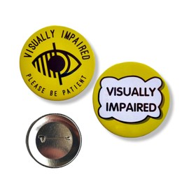 Visually Impaired Badges - Set of 2 badges - Hidden Disability Badge - 58mm Pin Button Badge