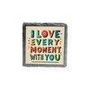 I Love Every Moment With You - Hand-Drawn Crayon Style