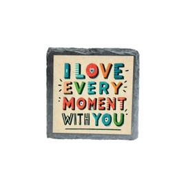 I Love Every Moment With You - Hand-Drawn Crayon Style Stone Coaster Gift for Dad (slco-kf25-4010)