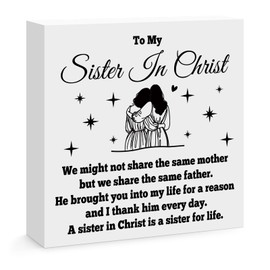 Christian Sister Gifts from Sister To My Sister In Christ Wooden Block Sign Desk Decor Sign Baptism Religious Faith Gifts for Sister Friends Bestie Friendship Christmas Birthday Gift