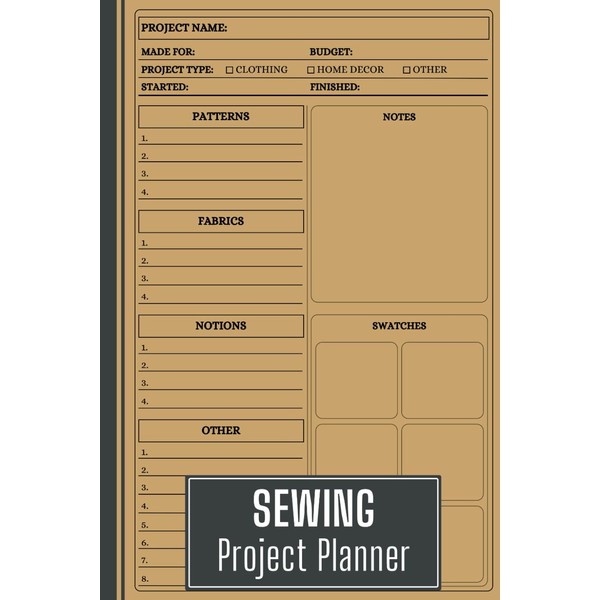 Sewing Project Planner: A Record Log Book for Beginners and