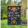 Democracy Dies In Silence Garden Flag - Anti Maga Democrat