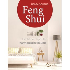 Feng Shui: Die besten Tipps für harmonische Räume