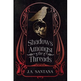 Shadows Amongst the Threads