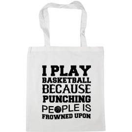 Hippowarehouse I play basketball because punching people is frowned upon Tote Shopping Gym Beach Bag 42cm x38cm, 10 litres