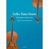 Cello Time Duets: 30 progressive duets for cello
