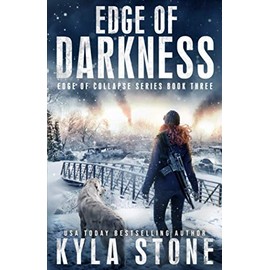 Edge of Darkness: A Post-Apocalyptic EMP Survival Thriller (Edge of Collapse)
