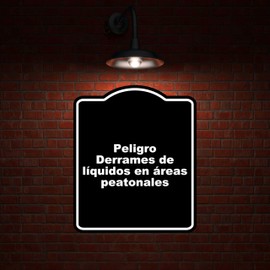 Peligro Derrames de líquidos en áreas peatonales BLACK Aluminum Composite Sign 15 x 18 inches