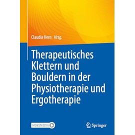 Therapeutisches Klettern und Bouldern in der Physiotherapie und Ergotherapie