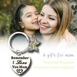 Birthday Gifts for Mom Mother Keychain Gifts for Moms Mother Mama Gifts from Daughter Son Mommy Remember I Love You Mom Keychain Engraved Keepsake with Butterfly Charm