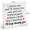 Romantic Gift Sign I Choose You Saying Wood Signs Plaque