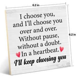 Romantic Gift Sign I Choose You Saying Wood Signs Plaque Keepsake Desk Wall Home Decor 6.2 X 6.2 Inches