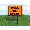 Work Area Ahead Construction ORANGE BLACK - Double Sided Yard