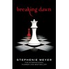 Breaking Dawn: Twilight, Book 4