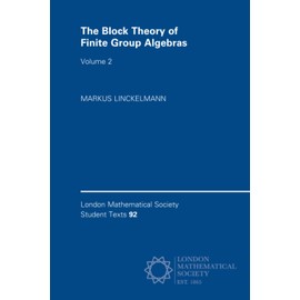 Cambridge The Block Theory of Finite Group Algebras Volume 2 - Paperback - 24 May 2018