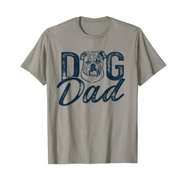 English Bulldog Dog Dad T-Shirt