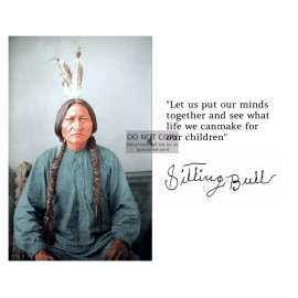 SITTING BULL NATIVE AMERICAN CHIEF "LIFE" QUOTE COLORIZED 8X10 FRAMED PHOTOGRAPH
