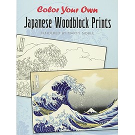 Color Your Own Japanese Woodblock Prints (Dover Art Coloring Book)
