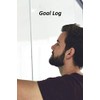 Goal Log: A Goal Tracker Journal