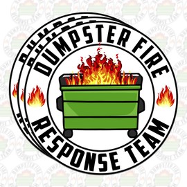 Pack 3PCS - Dumpster Fire Response Team Sticker Funny Quote This is Fine 2" Waterproof Vinyl Sticker for Laptop, Water Bottle, Tumbler Gifts Decal (2 Inches)
