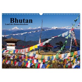 Bhutan 2026 - Land des Donnerdrachens (Wandkalender 2026 DIN A3 quer), CALVENDO Monatskalender: Klöster, Menschen und Landschaften aus Bhutan (CALVENDO Orte)