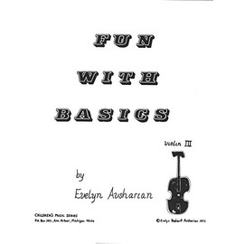 Fun With Basics III - Beginner Book for Violin by Evelyn Avsharian [Sheet music] [Sheet music] [Sheet music] [Sheet music] [Sheet music] [Sheet music] [Sheet music] [Sheet music]