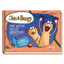 Jan & Henry - Eine Woche voller Abenteuer: Sieben Geschichten - für jeden Wochentag eine (Jan & Henry: Gutenachtgeschichten)