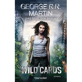 Wild Cards - Das Spiel der Spiele: Roman (Wild Cards - American Heroes, Band 1)