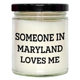 Someone in Maryland Loves Me, Gifts from Friends for Birthday Unique 9oz Vanilla Soy Candle, Made in Maryland, Gifts for Maryland