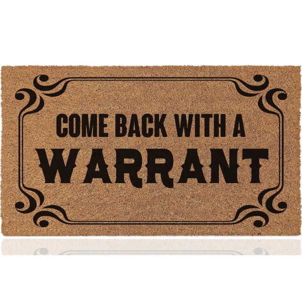 naniyihao Come Back With A Warrant 30"x17" Outdoor Door Mats
