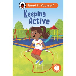 Keeping Active: Read It Yourself - Level 1 Early Reader