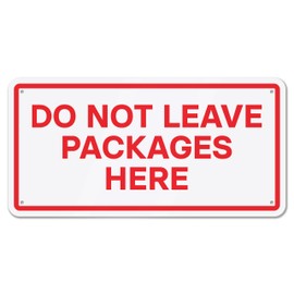 Do Not Leave Packages Here Sign, 12" x 6" Aluminum Delivery Sign for Home, Office, Commercial Buildings