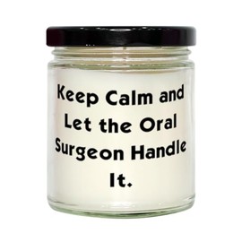 Inspirational Oral Surgeon Scent Candle, Keep Calm and Let The Oral, Present for Coworkers, Surprise Gifts from Colleagues, Birthday Candles, Scented Candles, Birthday Gifts, Candle Gift