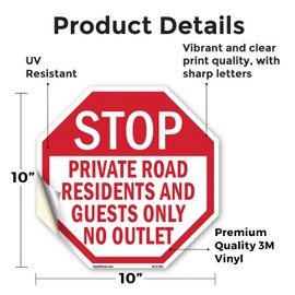 Stop Private Road Residents and Guests Only No Outlet 10 inch X 10 inch Octagon Vinyl Label Decal Sticker Weather Resistant, UV Protected for Workplace, Made in the USA