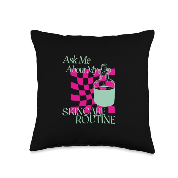 Ask Me About My Skincare Routine Skin Care Esthetician Throw