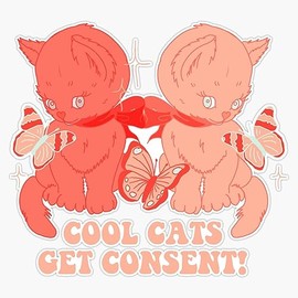 Cool Cats Get Consent 1 Bumper Sticker Vinyl Decal 5"