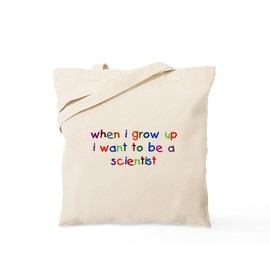 CafePress Grow Up Scientist Tote Bag Reusable Natural Beige Canvas Shopping Bag
