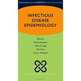 Infectious Disease Epidemiology (Oxford Specialist Handbooks in Infectious Diseases)