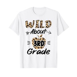 Wild About 3rd Grade Leopard Third Grade Teacher Kids T-Shirt